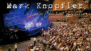 Mark Knopfler live in Oslo 20010726 Audio Remastered [upl. by Kolnos]