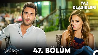 Ateşböceği 47Bölüm YAZ KLASİKLERİ [upl. by Earla413]