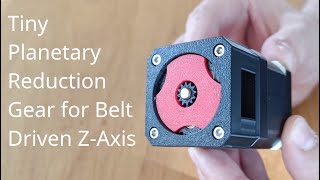 Tiny Planetary Reduction Gear to Prevent ZAxis Drop [upl. by Hgielar]