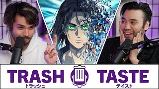 Were Still an Anime Podcast  Trash Taste 86 [upl. by Baudin]