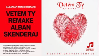 Albanian Music Remake  Vetem Ty REMAKE 2024 LYRICS [upl. by Haimarej]