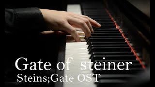 【SteinsGate】OST  Gate of steiner  piano [upl. by Sheedy515]