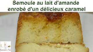 Recette de semoule au lait damande et caramel  un dessert gourmand et sain [upl. by Amri]