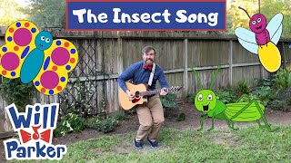 The Insect Song  Sing and Dance  Movement Songs for Children  Music for Kids  Will Parker [upl. by Roinuj233]