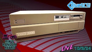 Livestream  Amiga 2000 Reload feat BlueSCSI [upl. by Nemrak]