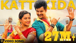 Kattikida  Kaaki Sattai  Official Video Song  Siva KarthikeyanSri Divya  Anirudh [upl. by Eiznikam]