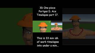 Part 17  One piece Portgas D Ace 3D Timelapse  The Hair [upl. by Amimej]