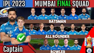 Mumbai Indians Full And Final Squad 2023  MI Team Confirmed Players List 2023  MI Team IPL 2023 [upl. by Donahue898]