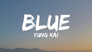 Blue  Yung Kai lyrics  mood edits [upl. by Kinimod]