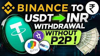 Binance Withdrawal Without P2P USDT To INR  Binance USDT Withdrawal  Binance Cash Withdrawal [upl. by Greabe993]