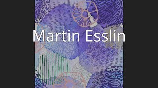 Martin Esslin [upl. by Saleem]