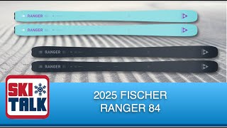 2025 Fischer Ranger 84 Review with SkiTalkcom [upl. by Amadas775]