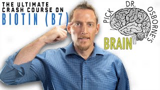 The Ultimate Crash Course on Biotin Vitamin B7 [upl. by Ydnew]