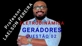 GERADORES Questão 02 [upl. by Streeter]