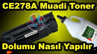 Toner Dolumu Nasıl Yapılır  CE278A Muadil  hp  canon yazıci konusanservis [upl. by Anaek373]