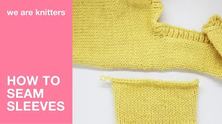 Knitting Tips and Tricks  How to seam sleeves of a sweatercardigan  WAK [upl. by Garik]