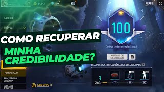 COMO RECUPERAR A CREDIBILIDADE FREE FIRE [upl. by Leaw]