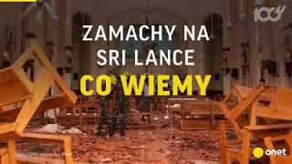 Zamach na Sri Lance Co wiemy  Onet100 [upl. by Dowzall335]