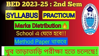 Bed 2nd Sem Syllabus amp Practicum  Bed 2nd sem Marks Distribution🔥 [upl. by Abana970]