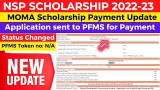 NSP Scholarship 202223 Payment Update  Application sent to PFMS for Payment FreshRenewal Students [upl. by Okuy]