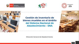 Gestión de inventario de bienes muebles en el ámbito del Sistema Nacional de Abastecimiento  SNA [upl. by Asirac159]