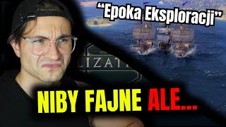 Jak Wygląda EPOKA EKSPLORACJI W CIV 7 [upl. by Neelac]