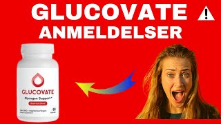 GLUCOVATE ANMELDELSE GLUCOVATE RESULTATER ANMELDELSER GLUCOVATE [upl. by Oirretno853]