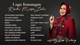 Hetty Koes Endang  Album Lagu Kenangan Rindu Masa Lalu  Audio HQ [upl. by Acirred]