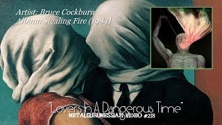 Lovers In A Dangerous Time  Bruce Cockburn 1984 FLAC Remaster 1080p [upl. by Adnaw]