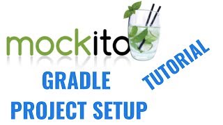 Mockito 2 tutorial for beginners Gradle project setup [upl. by Ladnor]