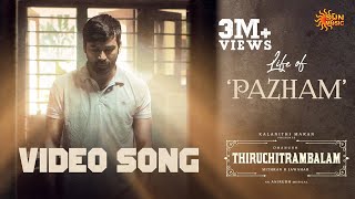 Life of Pazham  Video Song  Thiruchitrambalam  Dhanush  Anirudh  Sun Music [upl. by Annuahsal714]