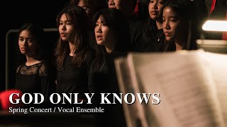 God Only Knows Vocal Ensemble  Spring Concert [upl. by Ahsinev323]