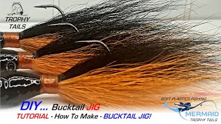 TUTORIAL  How To Tie  Bucktail Jig [upl. by Brecher182]