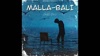 DrillDoc  Malla Bali  معلابالي Official Lyrics Video [upl. by Chavaree]