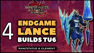 MHR Sunbreak  NEW Best Lance Builds  TU6 Endgame [upl. by Scarface509]