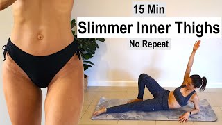 15 Min Slimmer Inner Thighs Workout  No Repeat  No Equipment [upl. by Aimaj980]