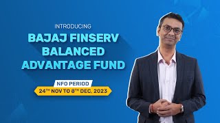 Introducing Bajaj Finserv Balanced Advantage Fund  By Nimesh Chandan Chief Investment Officer [upl. by Wilma]