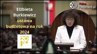 Elżbieta Burkiewicz  ustawa budżetowa na rok 2024 [upl. by Annoyk983]