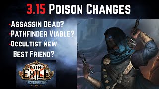 Poison Changes in 315 Expedition League  Assassin Demolished Whats The Future of Poison [upl. by Mairem]