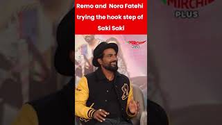 Nora fatehi and Remo DSouza doing the Hook step of Saki Saki  Mirchi Plus norafatehi remodsouza [upl. by Yaras]