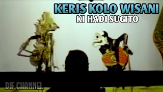 KI HADI SUGITO KERIS KOLO WISANIkihadisugito [upl. by Pollux66]