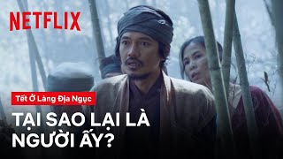 Hung thủ không chỉ có một người  Tết ở làng Địa Ngục  Netflix [upl. by Gregor]