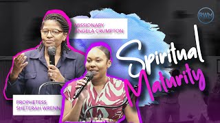 Spiritual Maturity Womens Day  Prophetess Sheterah Wrenn amp Missionary Angela Crumpton [upl. by Eniarol]