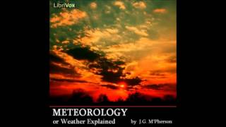 Meteorology or Weather Explained FULL Audiobook [upl. by Helsell843]