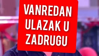 VANREDAN ULAZAK U ZADRUGU  OVO NIKO NIJE ZNAO [upl. by Barron]