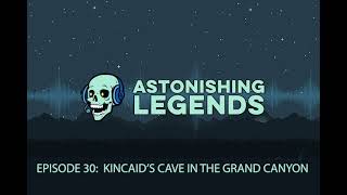 Episode 30 Kincaids Cave in The Grand Canyon [upl. by Gnourt52]