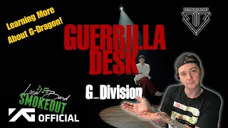 GDragon  Guerrilla Desk  Reaction [upl. by Annawik]