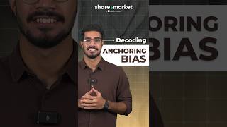 Understanding Anchoring Bias A Common Psychological Trick in Investing  ShareMarket by PhonePe [upl. by Ahsiena]