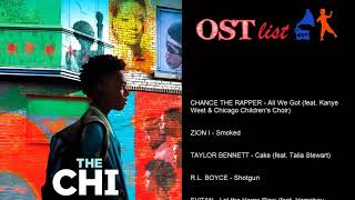 The Chi  OST List [upl. by Ahab761]