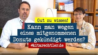 Kitarecht Folge 424  ErzieherKündigung wegen eines Donuts Möglich [upl. by Nekciv]